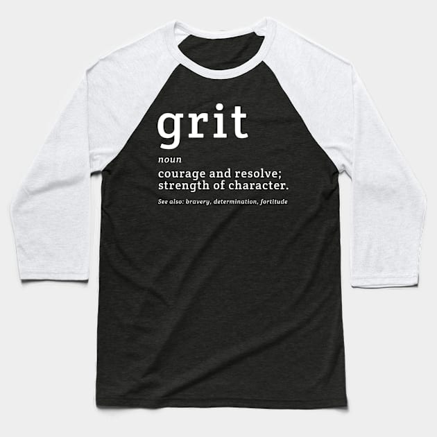 Grit Teacher Shirt Baseball T-Shirt by redbarron